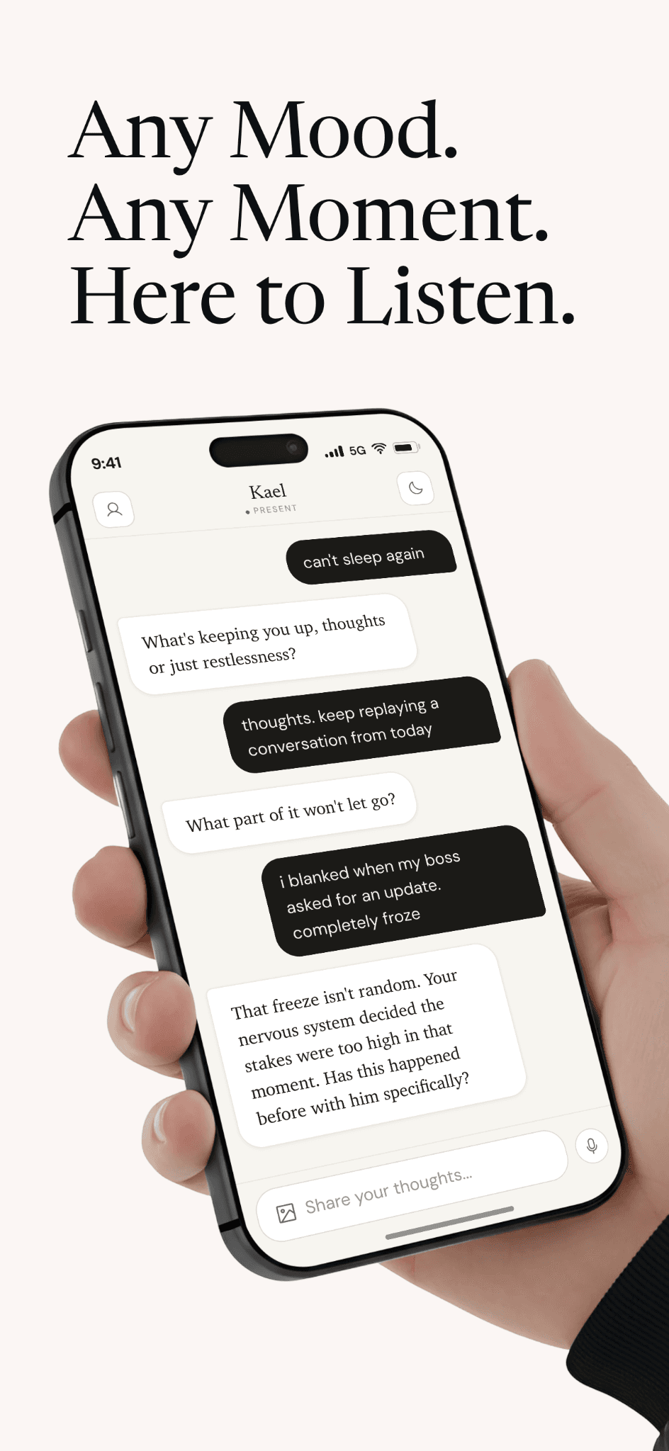 Any mood. Any moment. Here to listen. A phone showing a conversation with Kael: the person says they cannot sleep and keep replaying a conversation from today, and Kael asks what part of it will not let go.